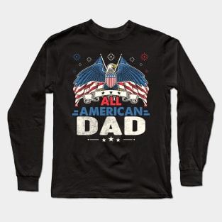 All American DAD USA Flag 4th Of July Long Sleeve T-Shirt